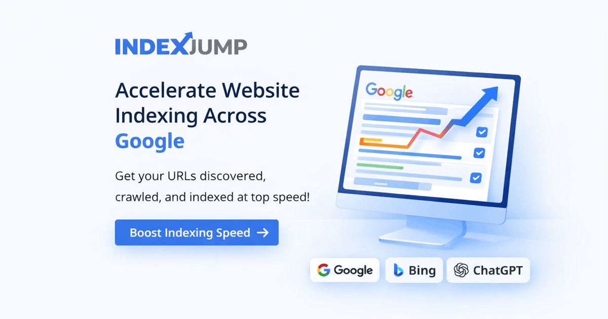 IndexJump Backlink Indexer | Fast Indexing for Google, Bing & ChatGPT
